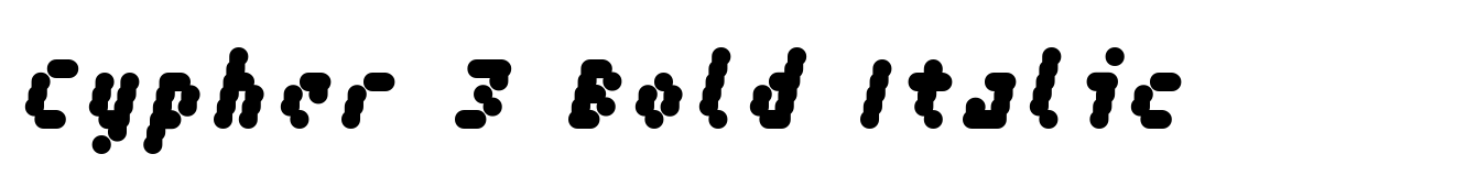 Cypher 3 Bold Italic